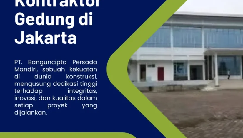 Kontraktor Gedung di Jakarta