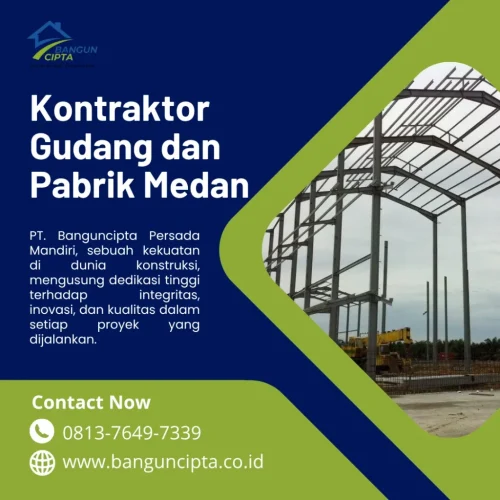 Kontraktor Gudang dan Pabrik Medan