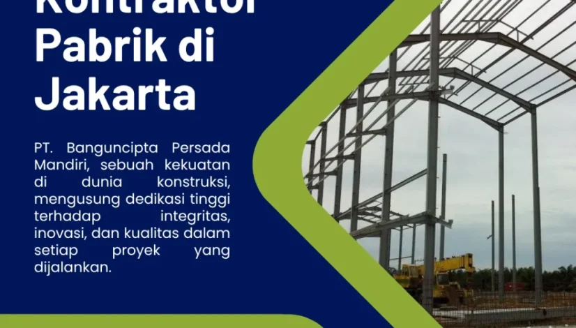 Kontraktor Pabrik di Jakarta